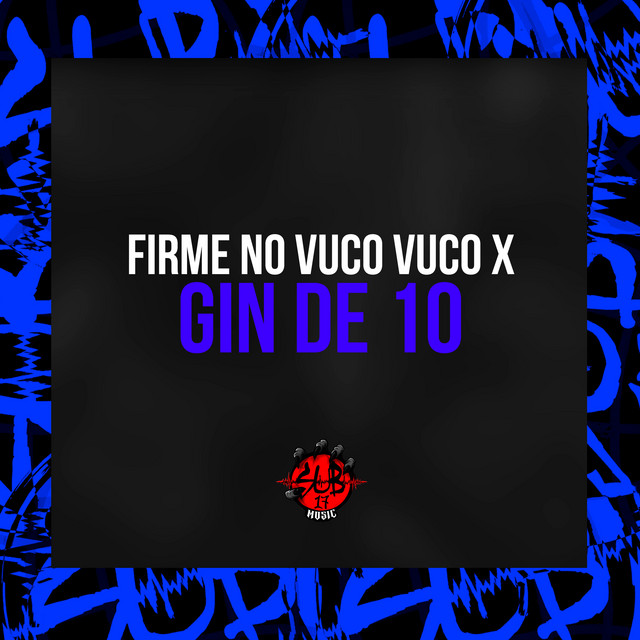 Firme no Vuco Vuco X Gin de 10