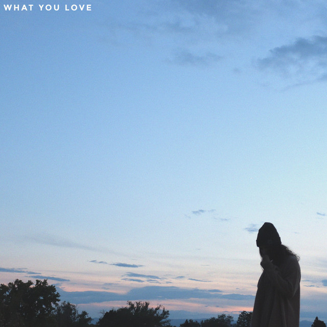What You Love - Single by MayFlwr | Spotify