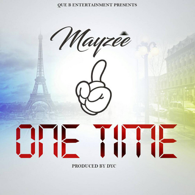 Mayzee – One Time