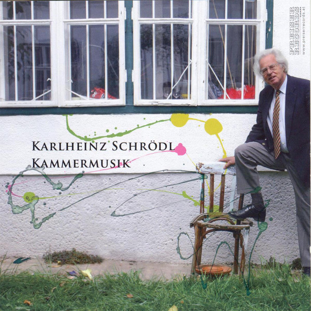 Kammermusik - Karlheinz Schrödl — Karlheinz Schrödl
