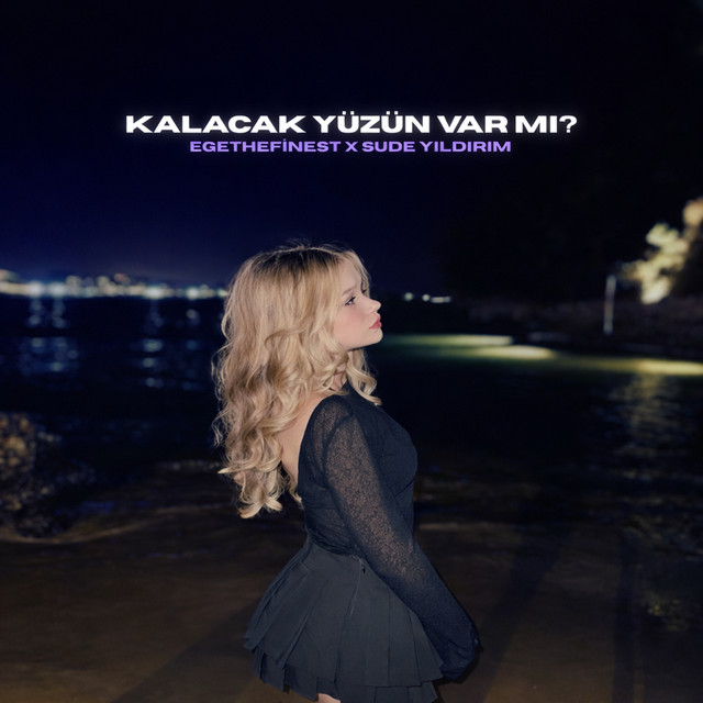 Kalacak Yüzün Var Mı? cover art