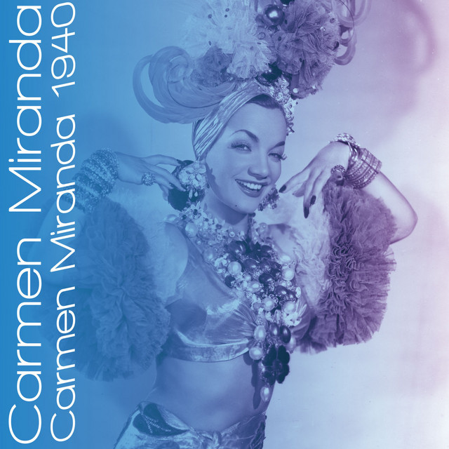 Carmen Miranda 1940 cover art