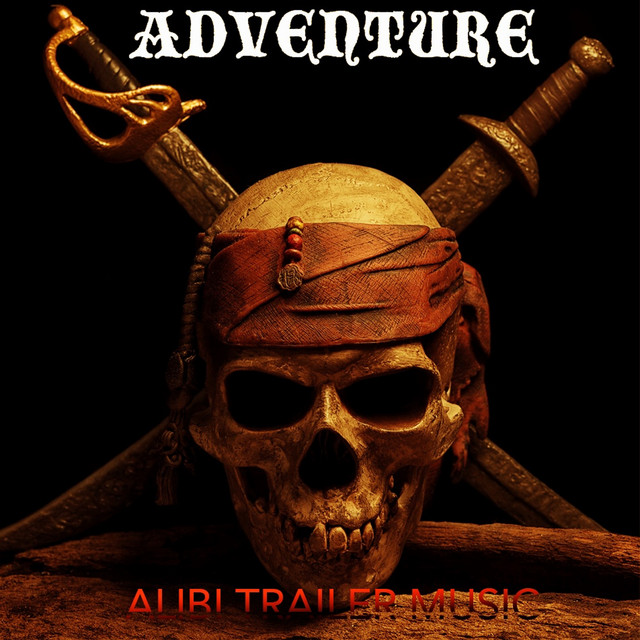 Adventure - Album by Alibi Music | Spotify