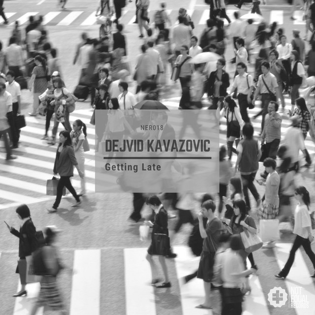 Getting Late by Dejvid Kavazovic