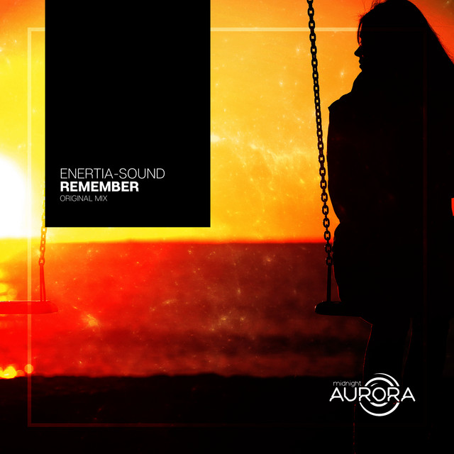 Remember - Single by Enertia-sound | Spotify