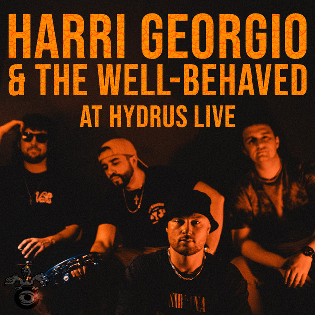 Harri Georgio & The Well-Behaved At Hydrus Live cover art