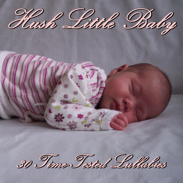 Hush Little Baby: 30 Time-Tested Lullabies cover art