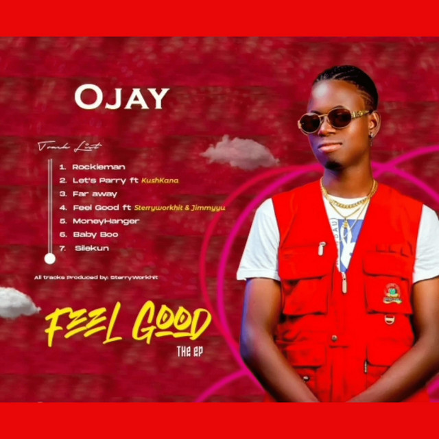 Feel Good - Album by Ojay | Spotify