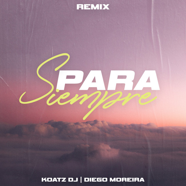 Para Siempre - Remix