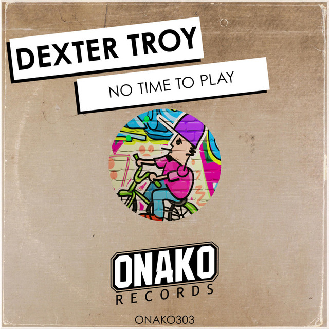 No Time To Play album art