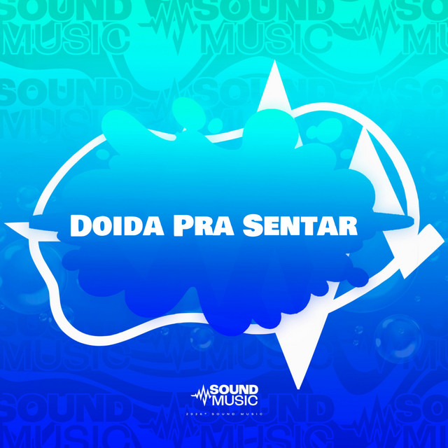 Doida Pra Sentar