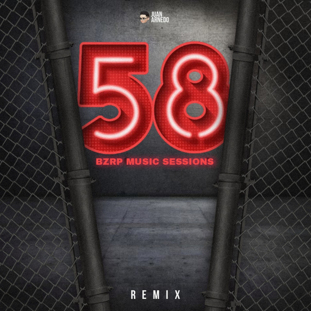 Bzrp Music Sessions 58 - Remix
