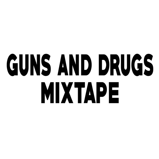 Guns & Drugs cover art