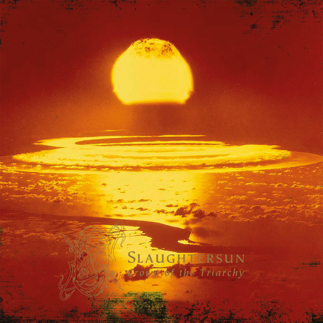 Slaughtersun (Crown Of The Triarchy) (Re-Issue 2014) cover art