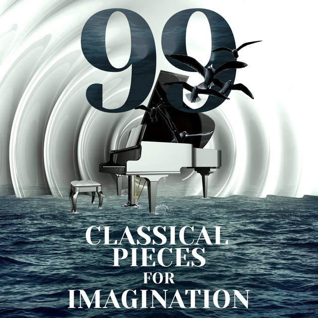 99 Classical Pieces for Imagination - Album by London Symphony