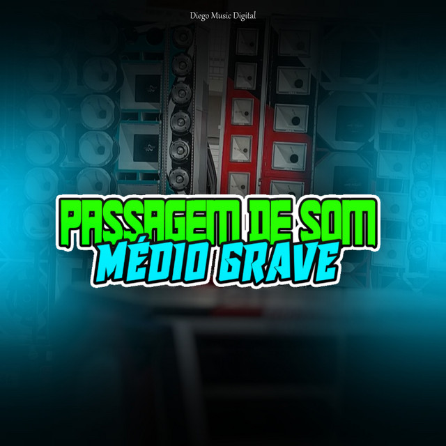 Passagem de Som Médio Grave (feat. Bomba Hits)