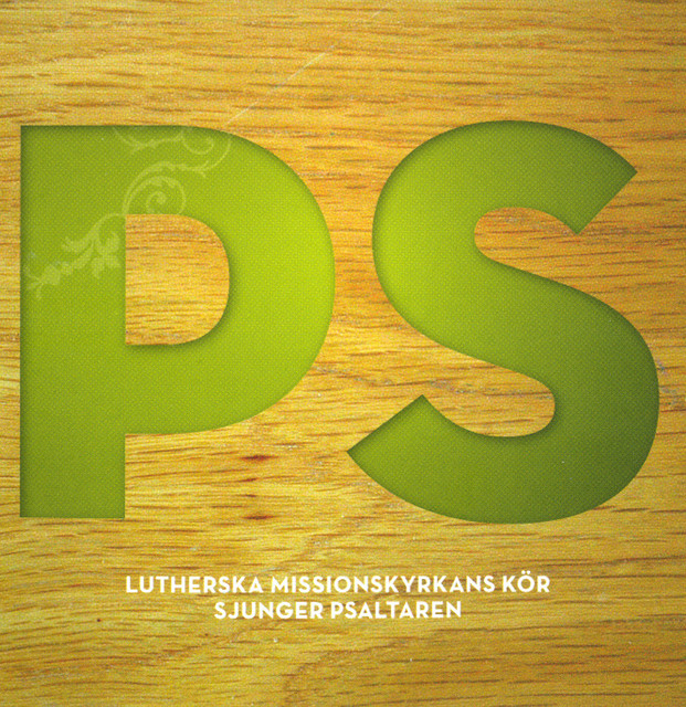 Lutherska Missionskyrkans Kör sjunger Psaltaren cover