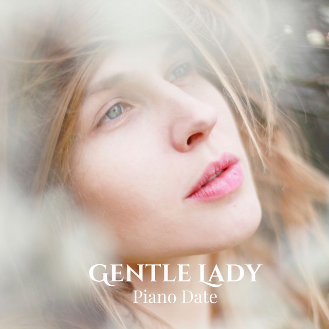 Cover art: Gentle Lady — Piano Date