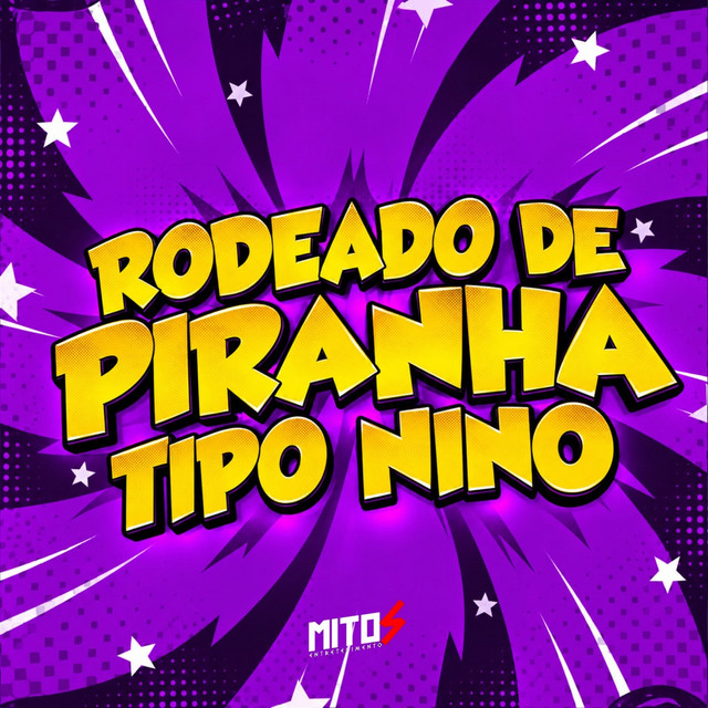 RODEADO DE PIRANHA TIPO NINO