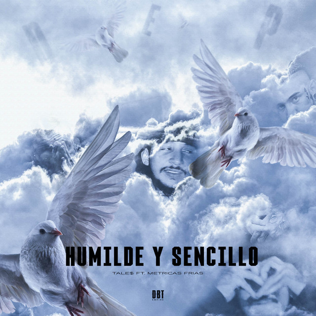 Humilde y Sencillo (feat. Métricas Frías) - Single by TALE$ | Spotify