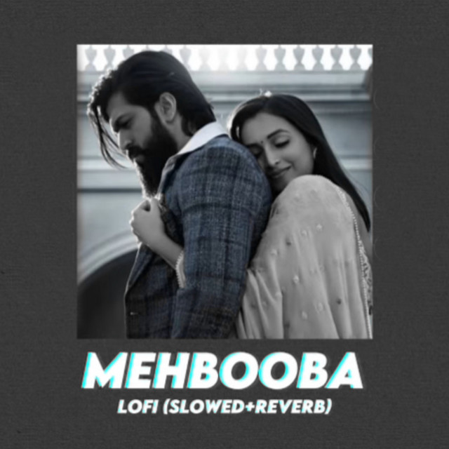 Mehabooba Kgf 2 LOFI cover art