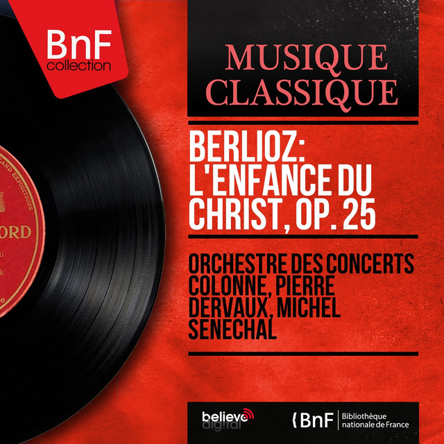 Berlioz: L'Enfance du Christ, Op. 25 (Mono Version) cover art