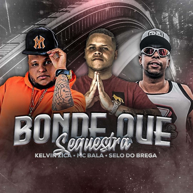 Bonde Que Sequestra