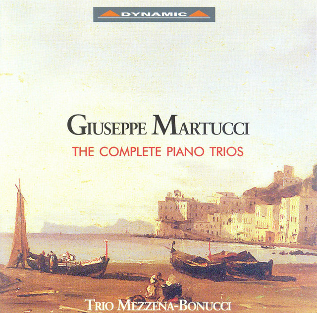 Martucci: Piano Trios (Complete)