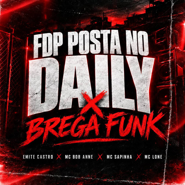 Обкладинка: FDP POSTA NO DAILY - BREGA FUNK — Emite Castro