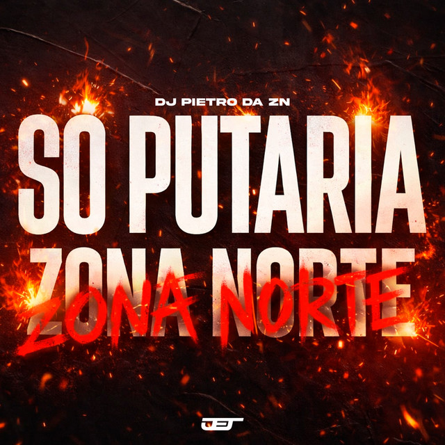 SÓ PUTARIA ZONA NORTE