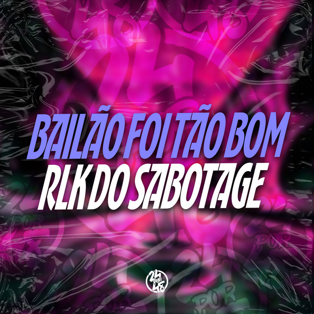 BAILÃO FOI TÃO BOM - RLK DO SABOTAGE