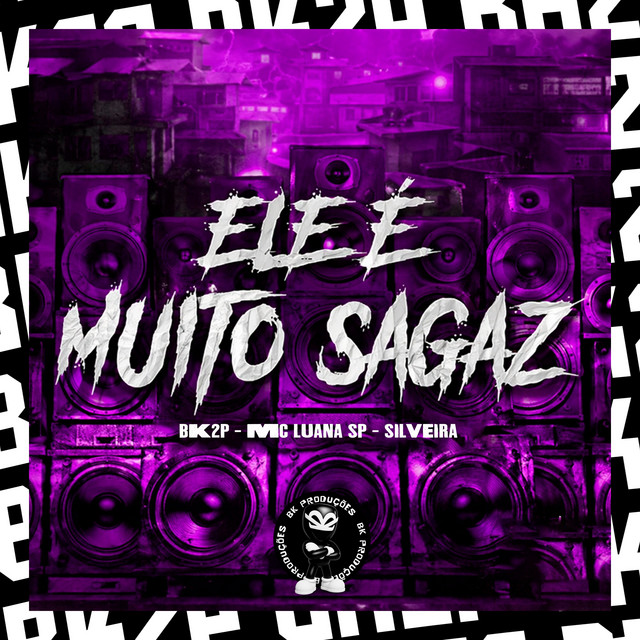 ELE É MUITO SAGAZ