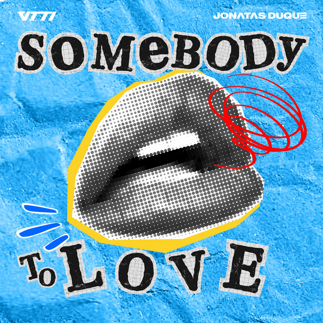 Somebody to Love