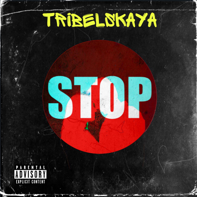 Обкладинка: STOP — TRIBELSKAYA