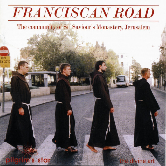 Franciscan Road (The Community of St. Saviour's Monastery, Jerusalem) cover art