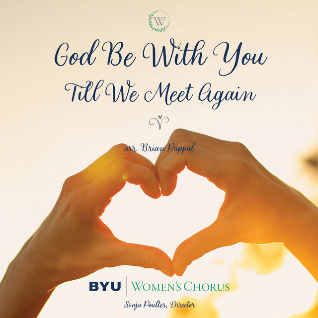 God Be with You Till We Meet Again (Arr. for Choir by Brian Pappal)