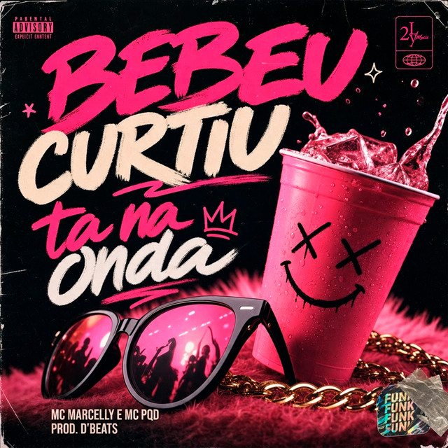 Bebeu, Curtiu, Tá na Onda