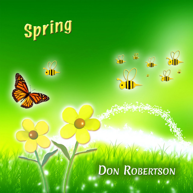 Spring - song and lyrics by Don Robertson | Spotify