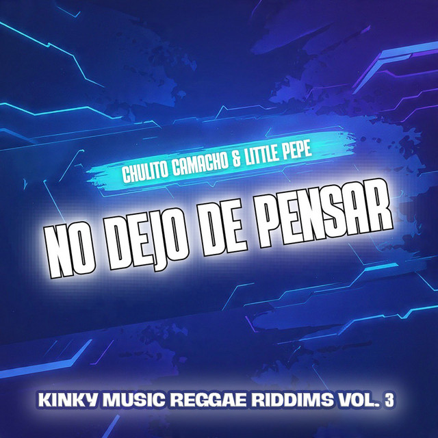 Kinky Music Reggae Riddims Vol. 3: No Dejo de Pensar cover