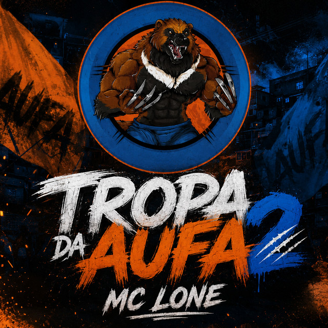 Обкладинка: Tropa da Aufa 2 — MC LONE