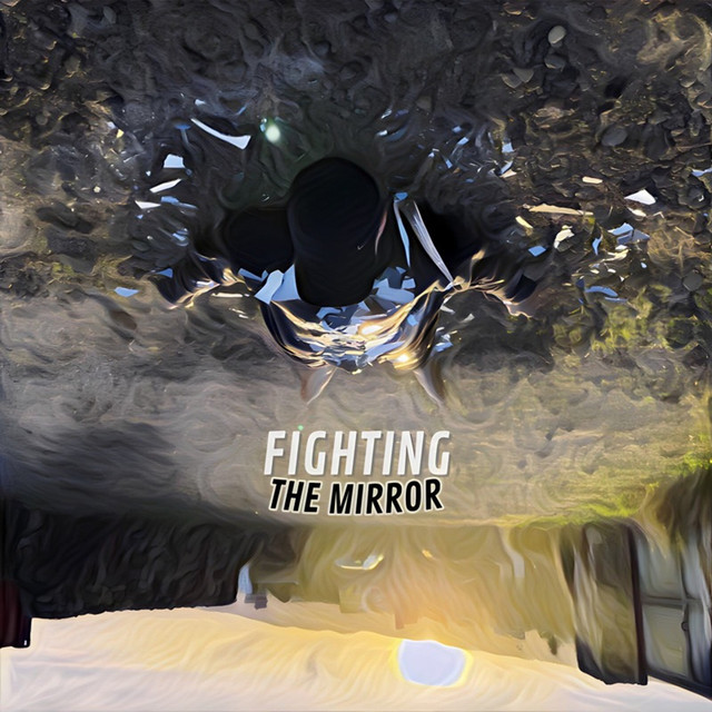 Fighting The Mirror cover art