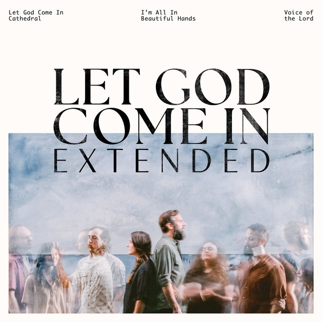 Let God Come In (Extended) [Live] cover art