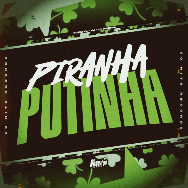 Piranha Putinha