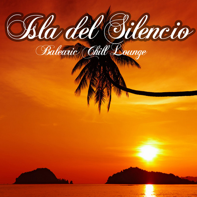 Isla del Silencio (Balearic Chill Lounge) cover art
