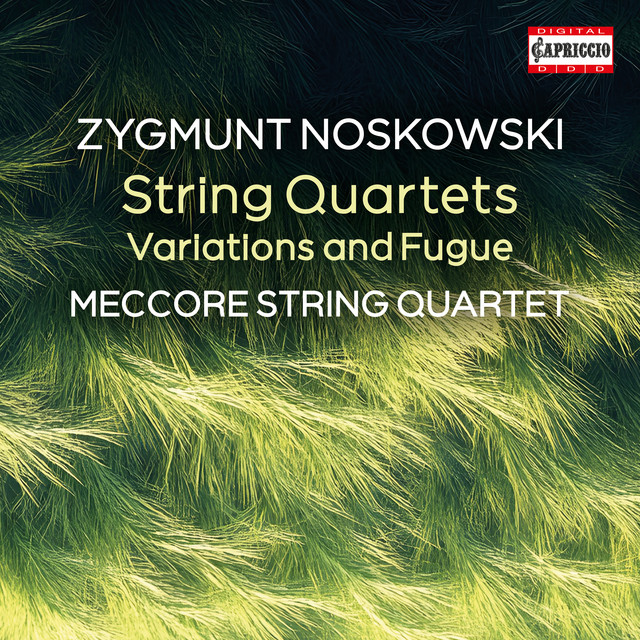 Noskowski: String Quartets