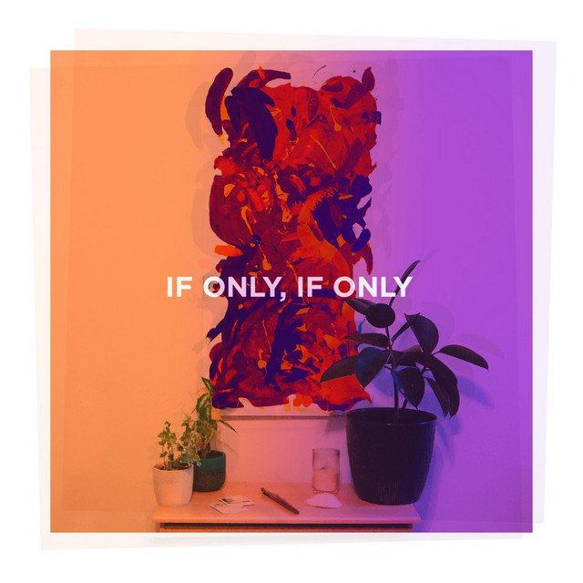 If Only, If Only cover