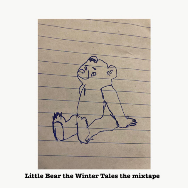 Little Bear the Winter Tales the mixtape cover art