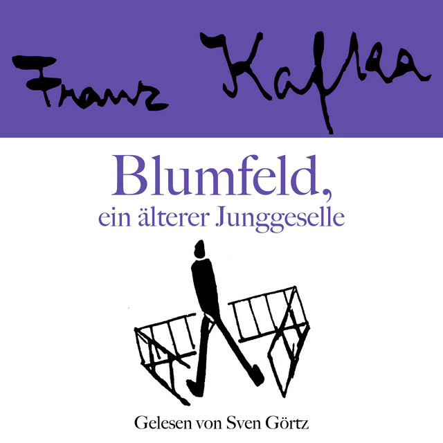 Franz Kafka: Blumfeld, ein älterer Junggeselle cover art