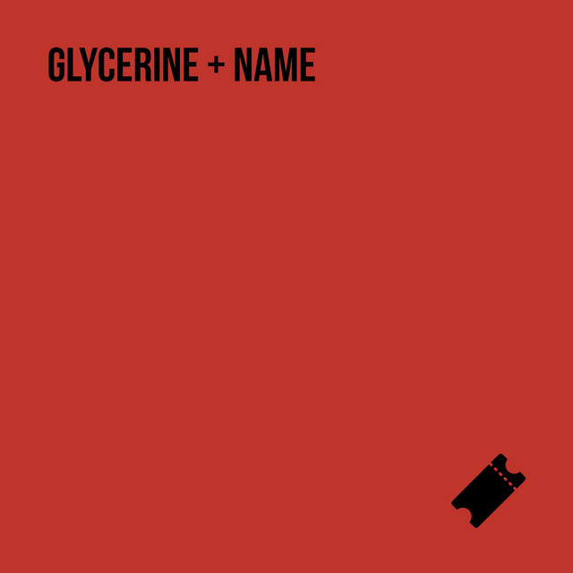 Glycerine + Name cover