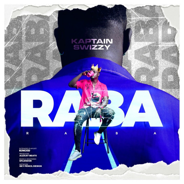 Kaptain Swizzy – Raba